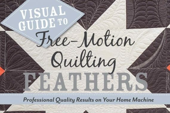 Piece N Quilt, piecenquilt.com, Visual Guide to Machine Quilting Feathers, Natalia Bonner, quilt books, free motion quilting,